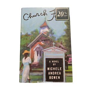 Church folk by Michele Andrea Bowen -  Warner books - isbn 0446527998
